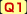 Q1